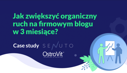 jak zwiększyć ruch organiczny na blogu firmowym | grafika | Senuto