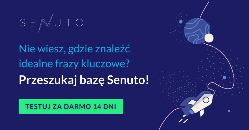 Nu știți unde să găsiți frazele de cuvinte cheie perfecte? Căutați în baza de date Senuto!