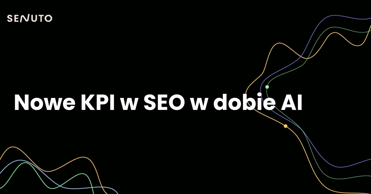 nowe KPI w SEO