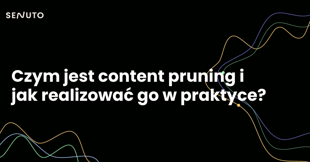 content pruning