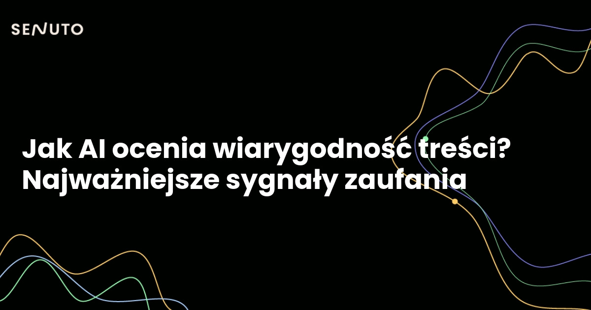 jak ai ocenia wiarygodność